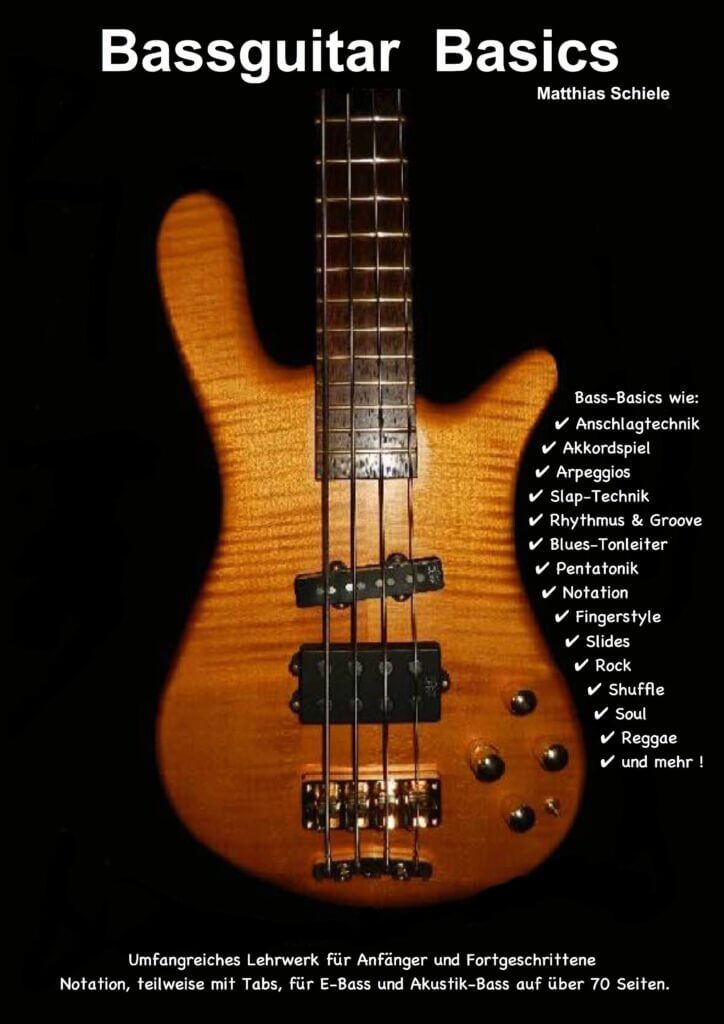 Bass Schule, Bassguitar Basics, E-Bass, Akustikbass